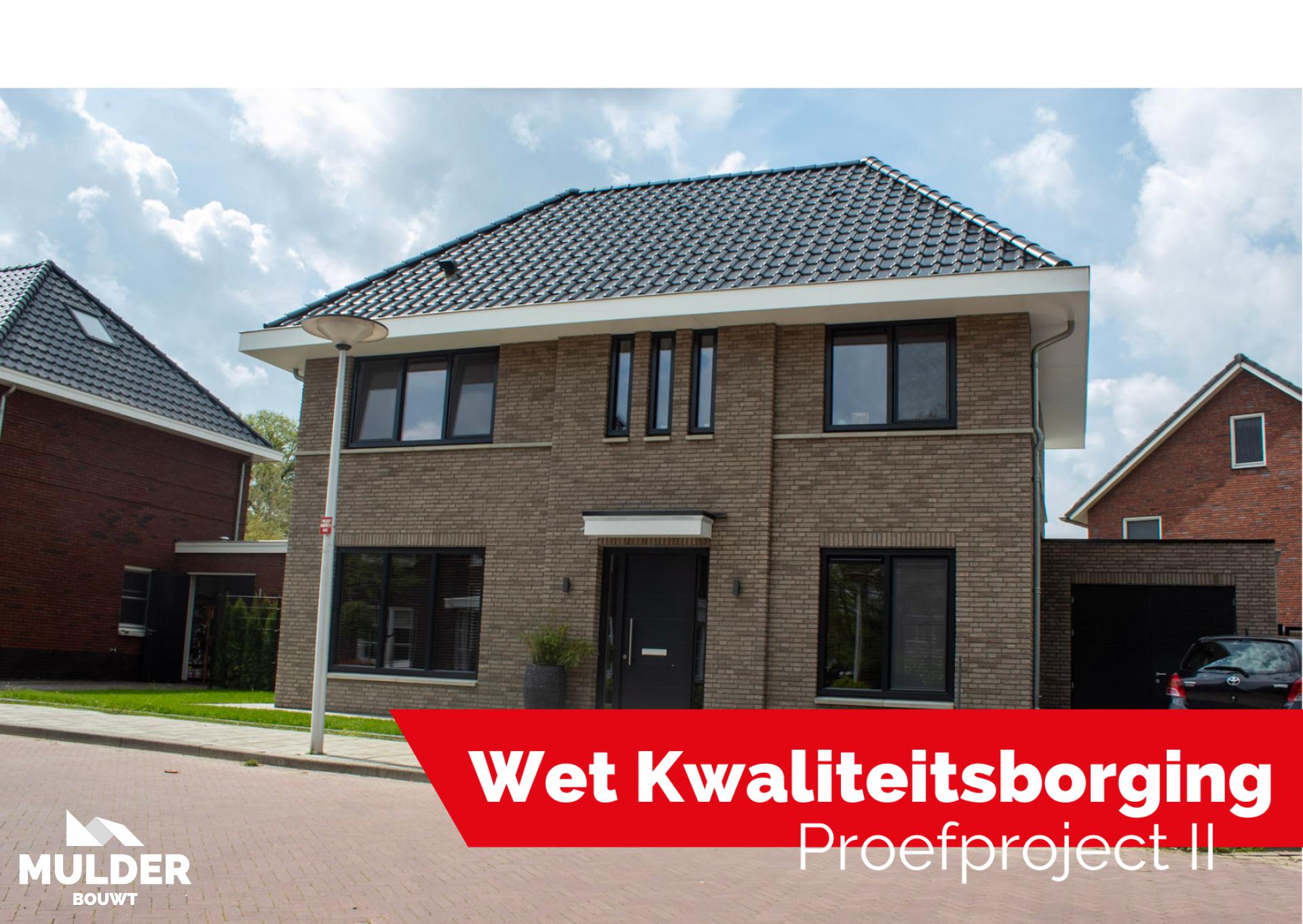 Proefproject II Wet Kwaliteitsborging (Wkb)