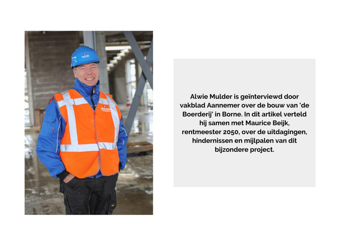 Interview Aannemer 'De Boerderij' in Borne