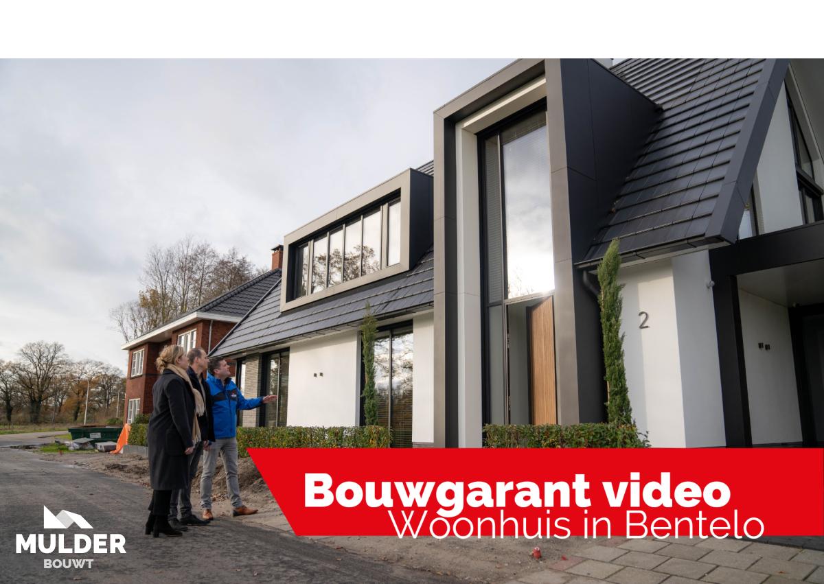 Bouwgarant video woonhuis in Bentelo